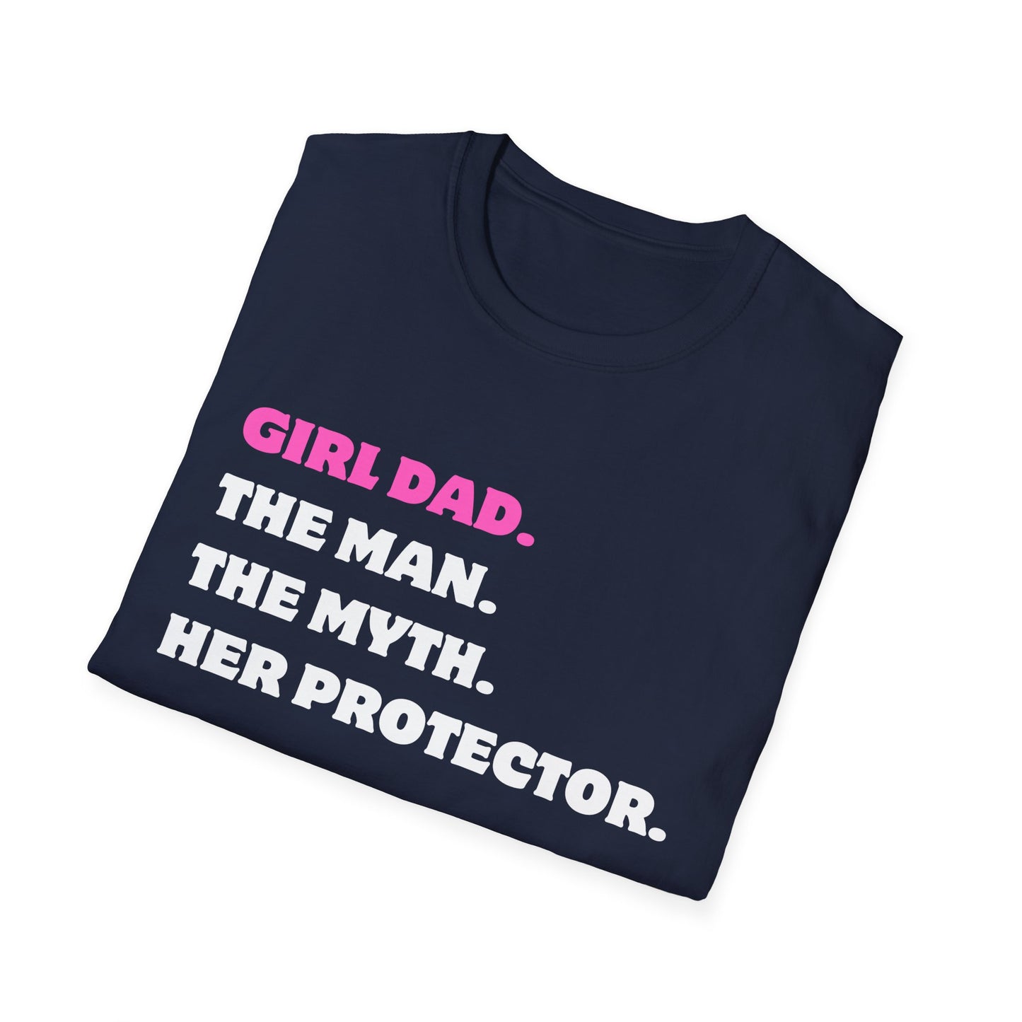 Girl Dad Man Myth Protector
