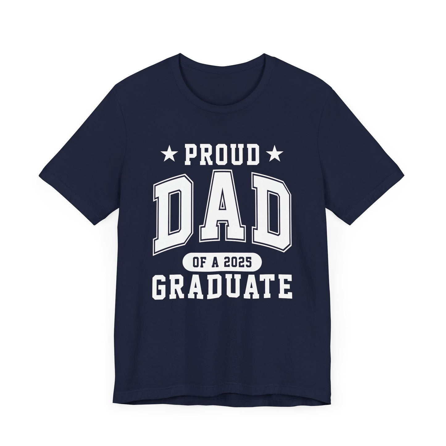 Proud Dad Graduation Tee, Cute Graduation Gift, Unisex Short Sleeve Shirt, Family Celebration Apparel, Step Parent Pride T-Shirt
