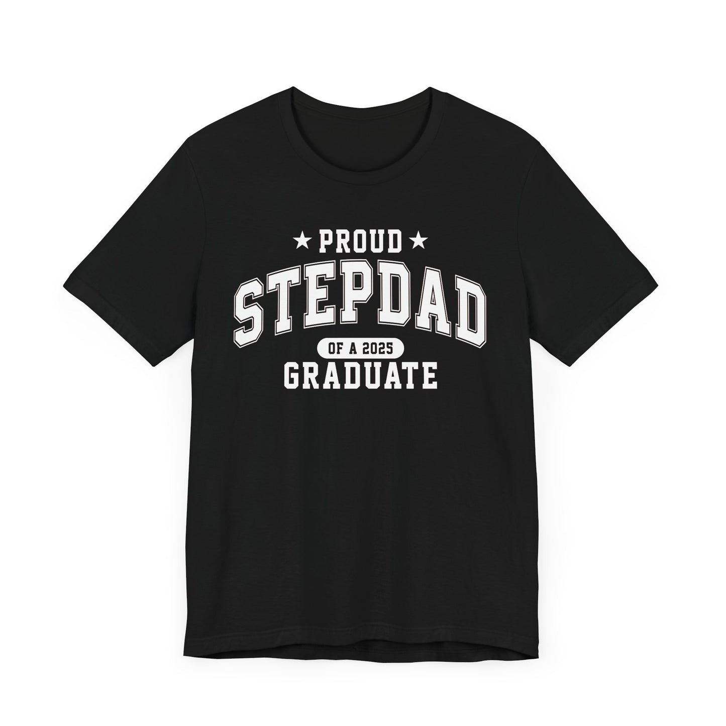 Proud Stepdad Graduation Tee, Cute Graduation Gift, Unisex Short Sleeve Shirt, Family Celebration Apparel, Step Parent Pride T-Shirt