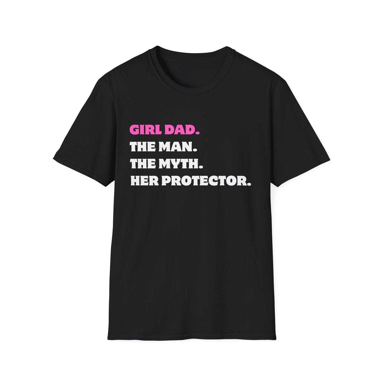 Girl Dad Man Myth Protector