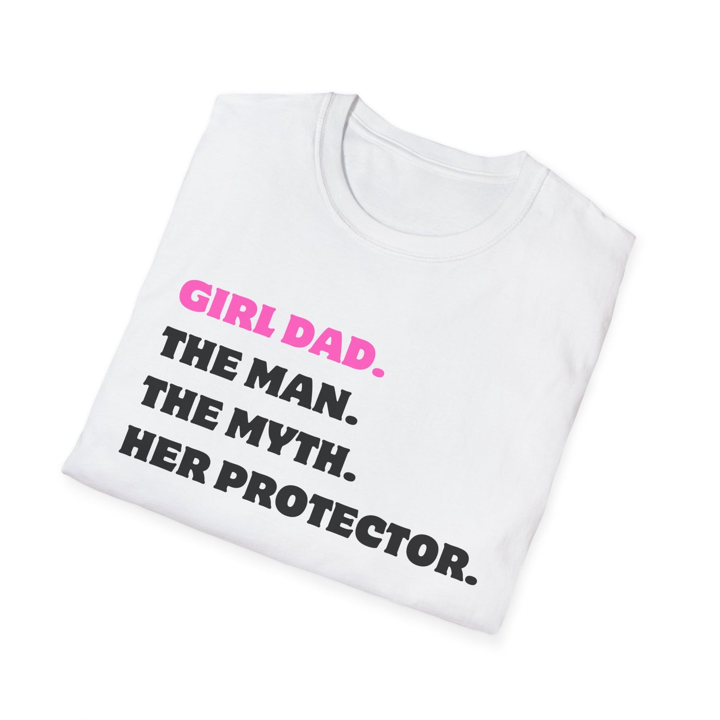 Girl Dad Man Myth Protector