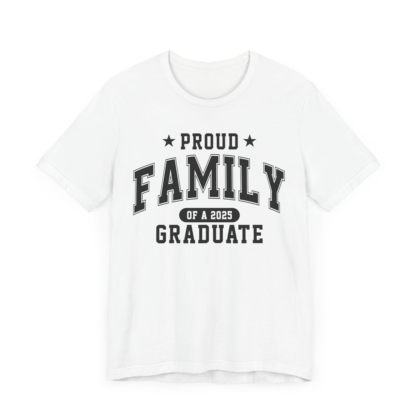 Proud Family Graduation Tee, Cute Graduation Gift, Unisex Short Sleeve Shirt, Family Celebration Apparel, Family Pride T-Shirt