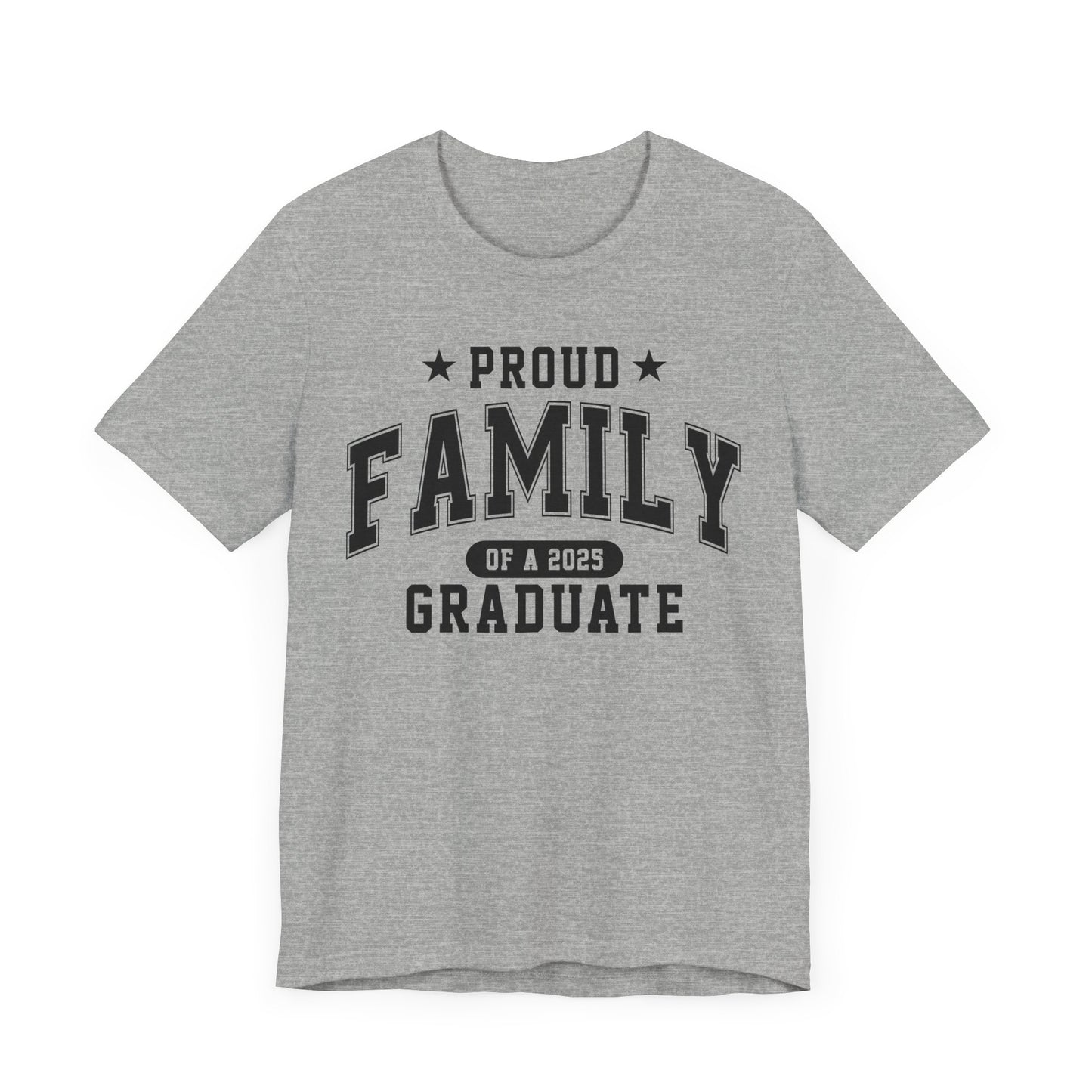 Proud Family Graduation Tee, Cute Graduation Gift, Unisex Short Sleeve Shirt, Family Celebration Apparel, Family Pride T-Shirt