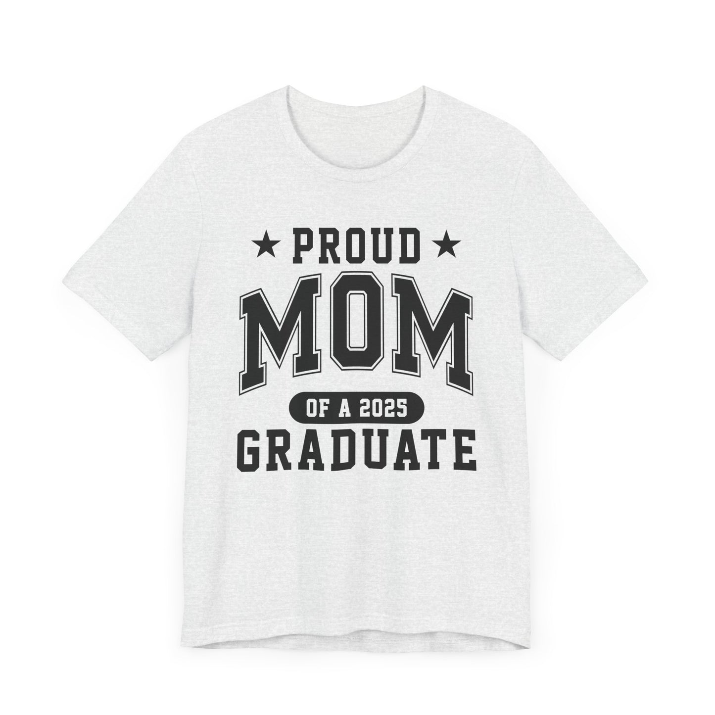 Proud Mom Graduation Tee, Cute Graduation Gift, Unisex Short Sleeve Shirt, Family Celebration Apparel, Step Parent Pride T-Shirt