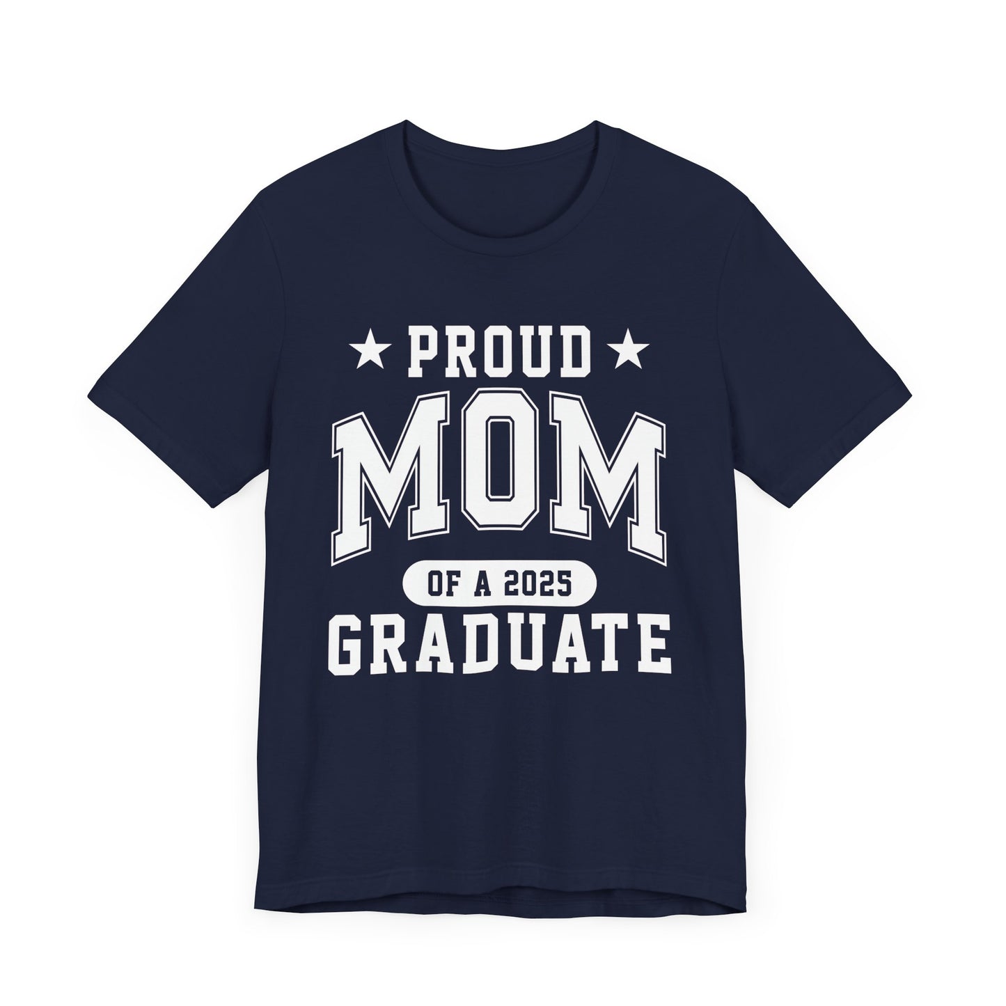 Proud Mom Graduation Tee, Cute Graduation Gift, Unisex Short Sleeve Shirt, Family Celebration Apparel, Step Parent Pride T-Shirt