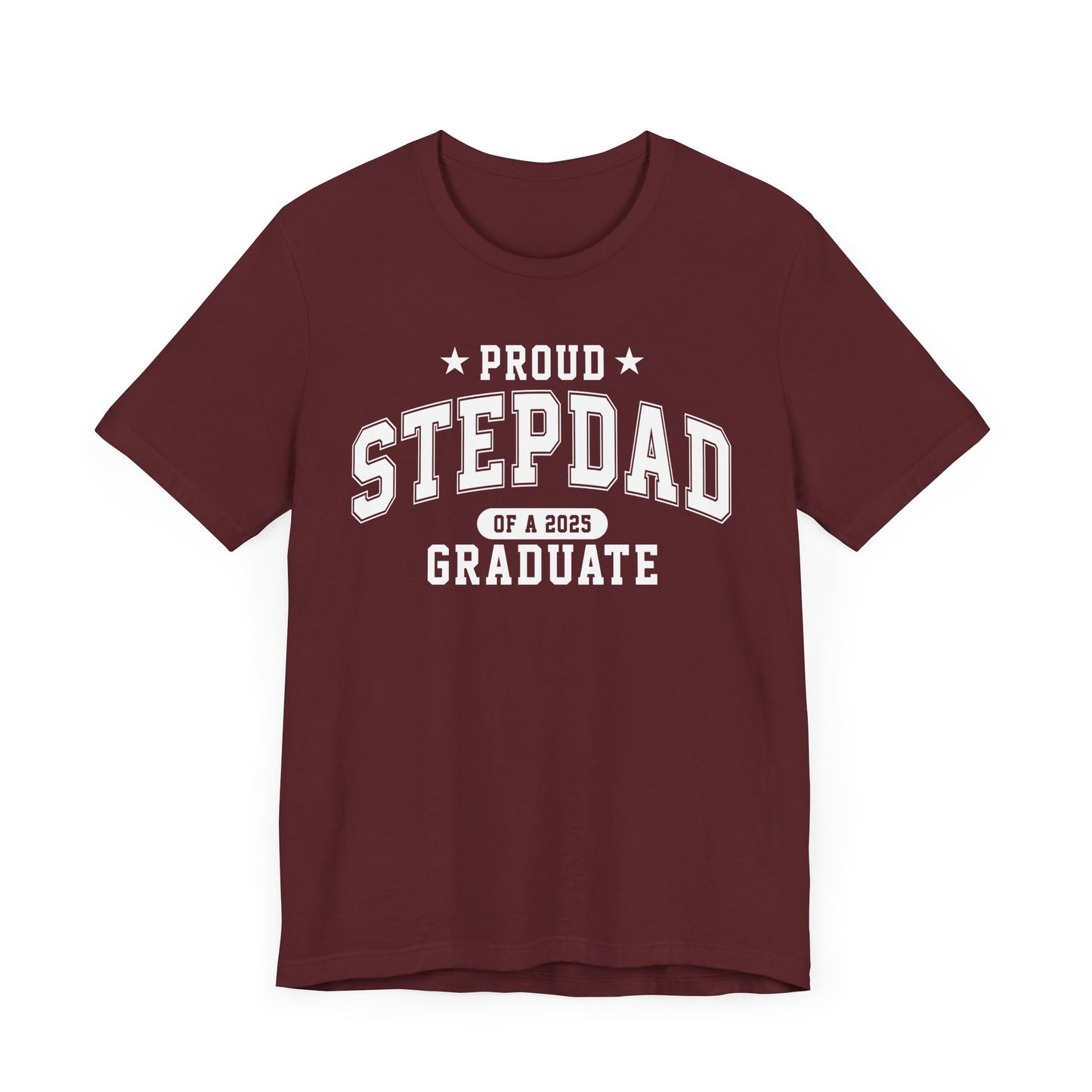 Proud Stepdad Graduation Tee, Cute Graduation Gift, Unisex Short Sleeve Shirt, Family Celebration Apparel, Step Parent Pride T-Shirt
