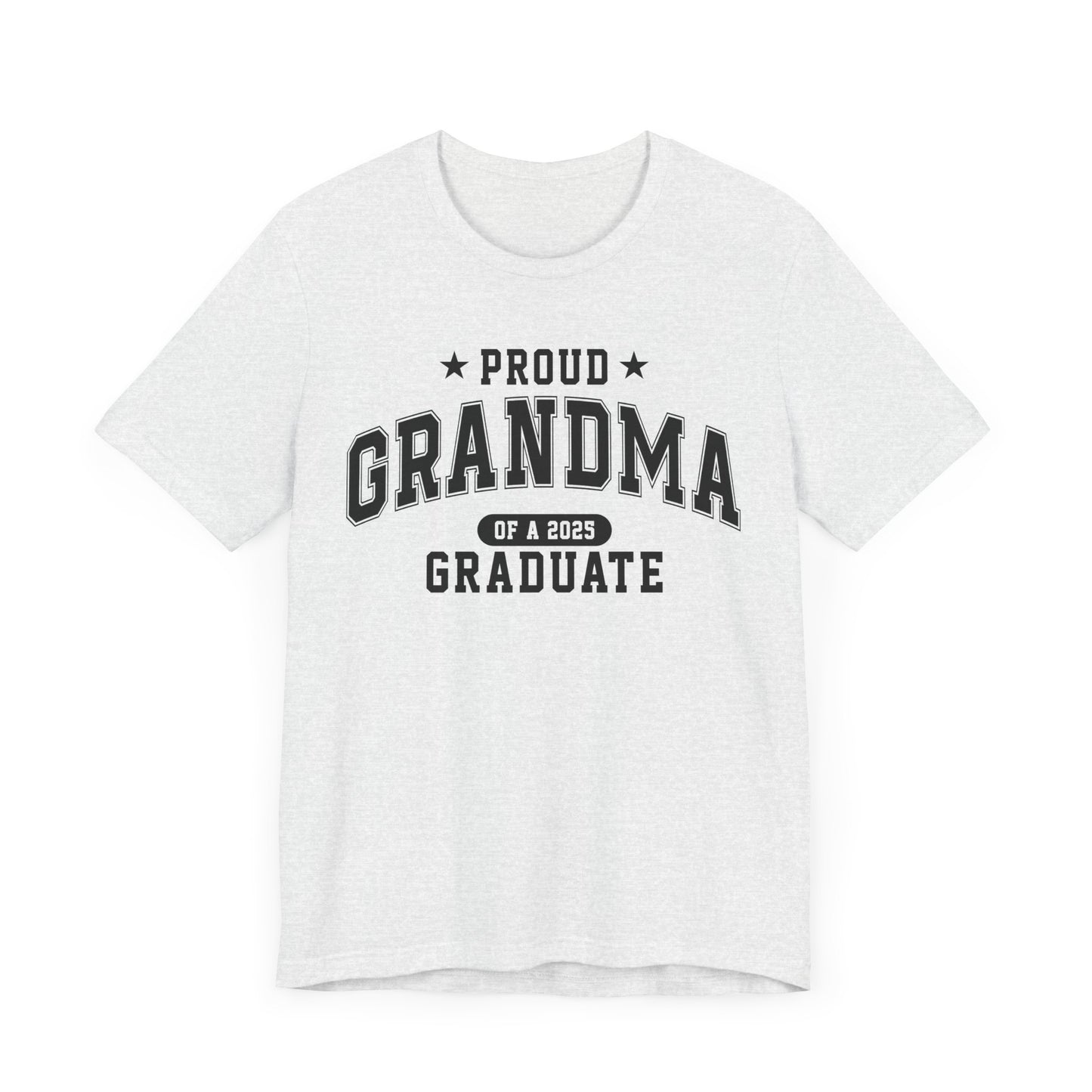Proud Grandma Graduation Tee, Cute Graduation Gift, Unisex Short Sleeve Shirt, Family Celebration Apparel, Grandparent Pride T-Shirt