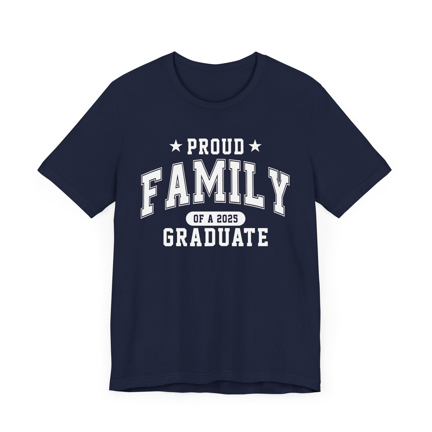 Proud Family Graduation Tee, Cute Graduation Gift, Unisex Short Sleeve Shirt, Family Celebration Apparel, Family Pride T-Shirt