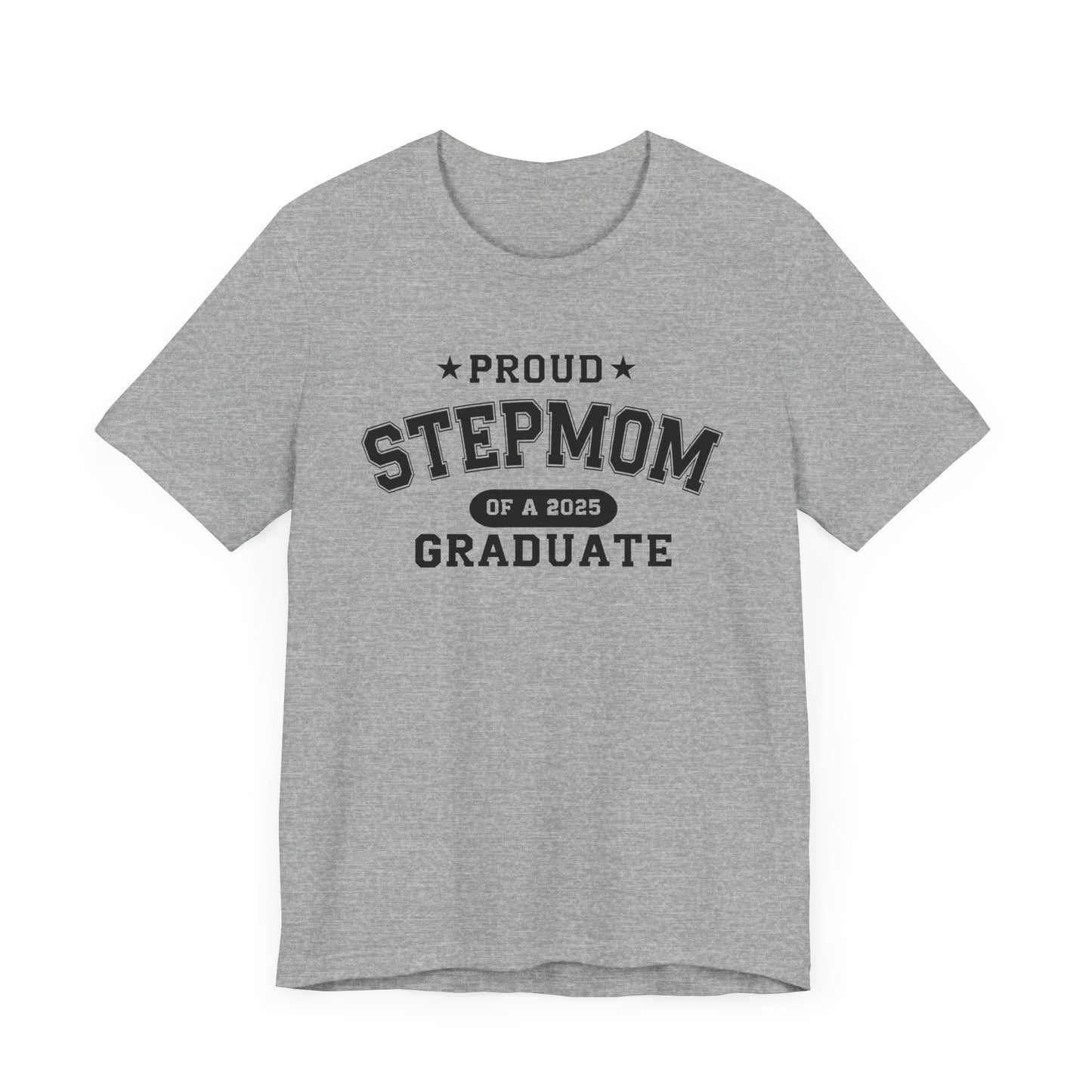 Proud Stepmom Graduation Tee, Cute Graduation Gift, Unisex Short Sleeve Shirt, Family Celebration Apparel, Step Parent Pride T-Shirt