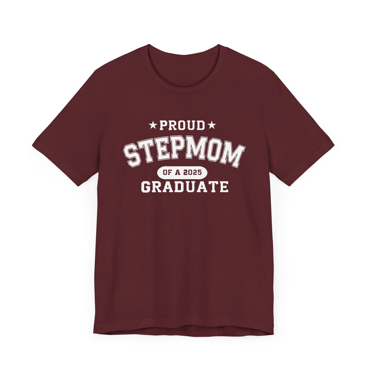 Proud Stepmom Graduation Tee, Cute Graduation Gift, Unisex Short Sleeve Shirt, Family Celebration Apparel, Step Parent Pride T-Shirt